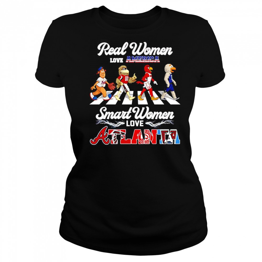 Real women love America smart women love Atlanta sports mascot shirt Women's T-shirt