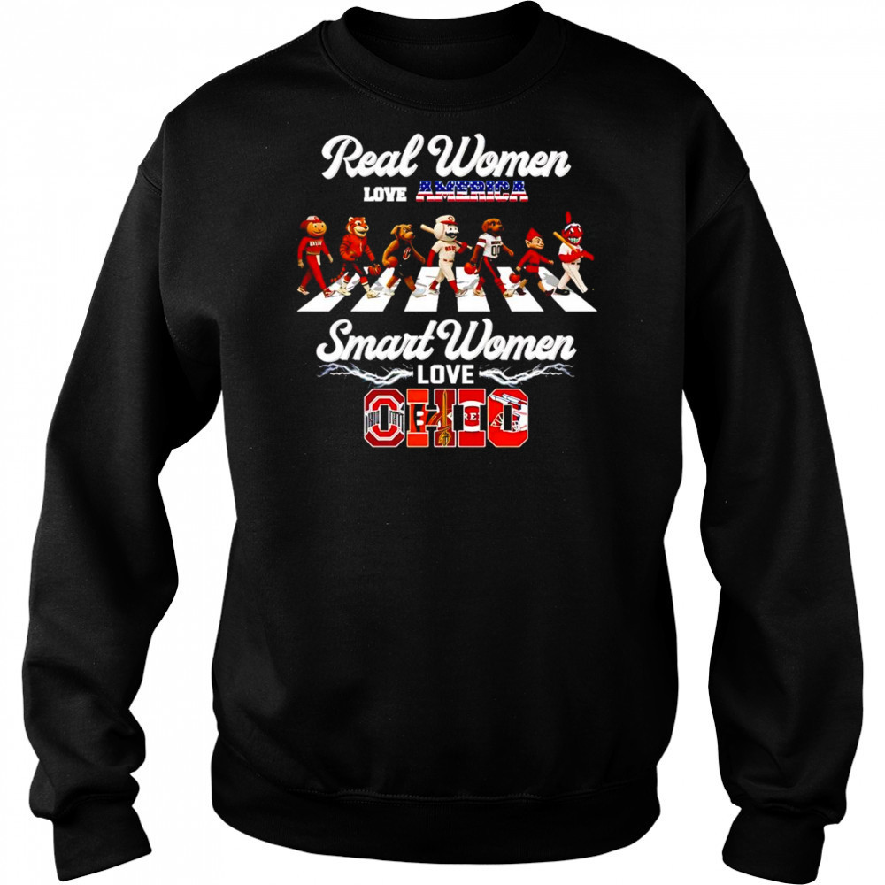 Real women love America smart women love Ohio mascot shirt Sweatshirt