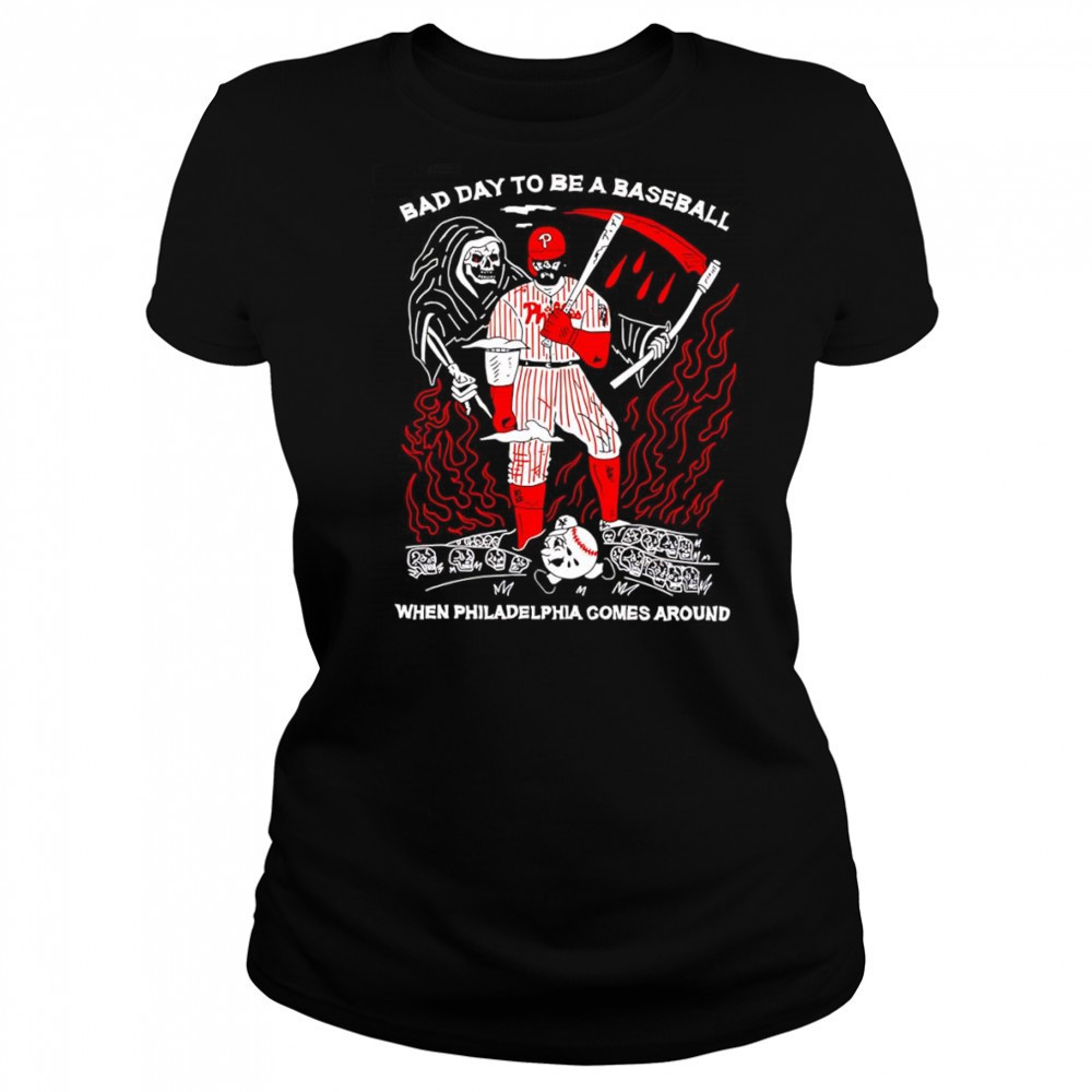 Skeleton bad day to be a baseball when Philadelphia comes around shirt Women's T-shirt