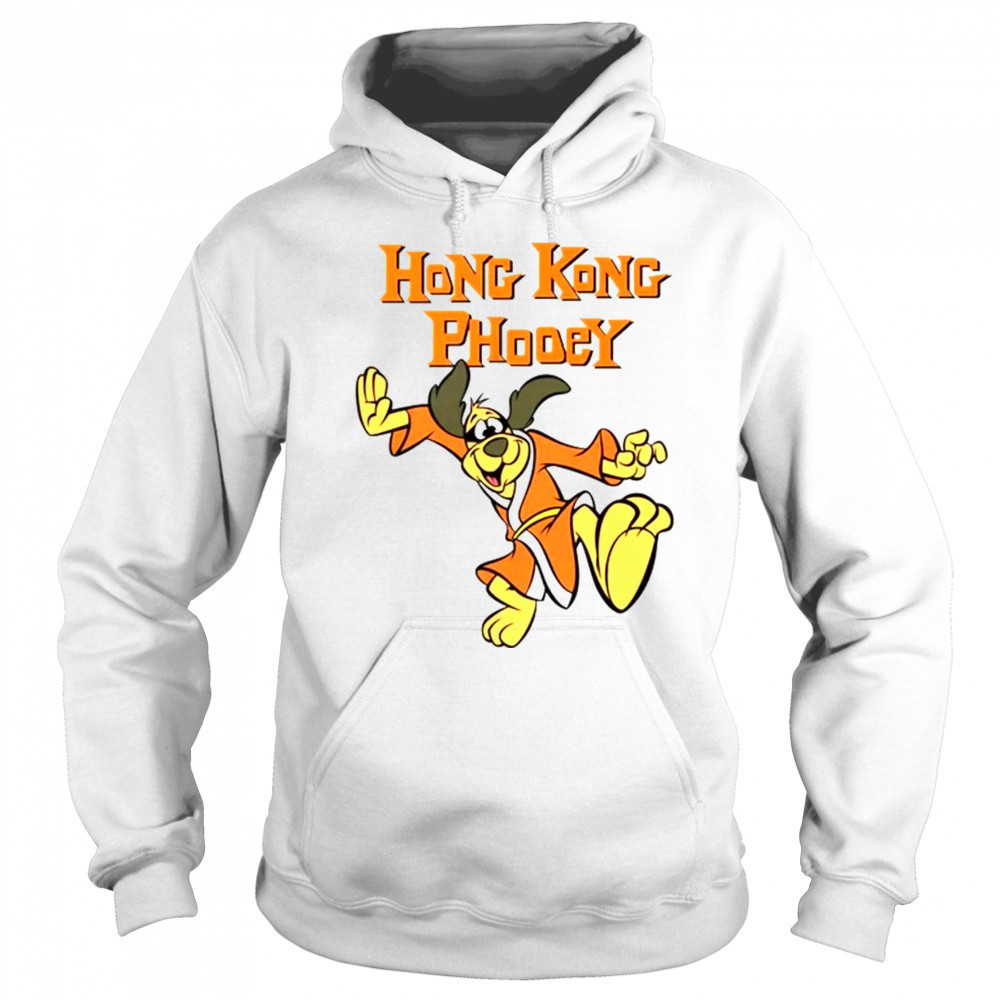 Hong Kong Phooey shirt Hoodie