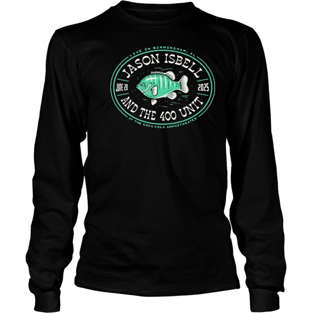 Jason Isbell And The 400 Unit June 28 2025 Birmingham AL Show T-Shirt Long Sleeved