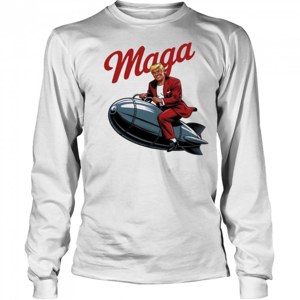 MAGA Funny Trump Pin-Up shirt Long Sleeved