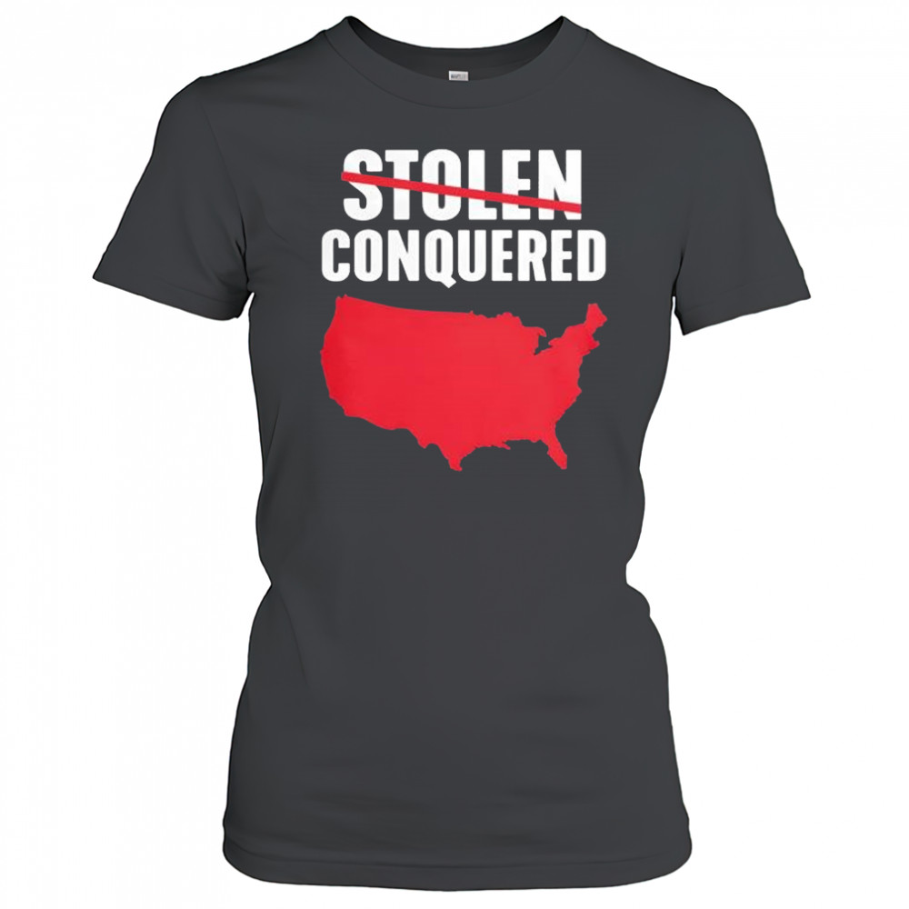Not Stolen Conquered America 2025 T-Shirt Women's T-shirt