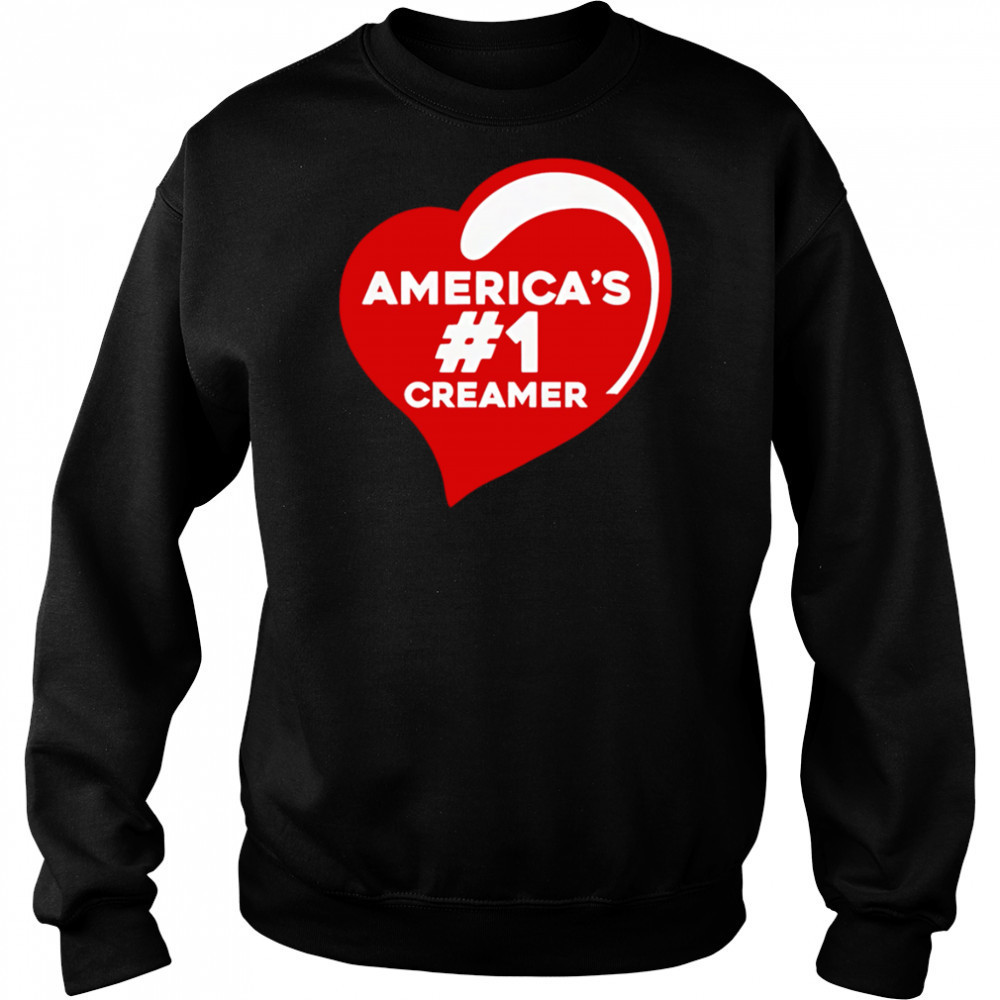 America’s #1 Creamer heart shirt Sweatshirt