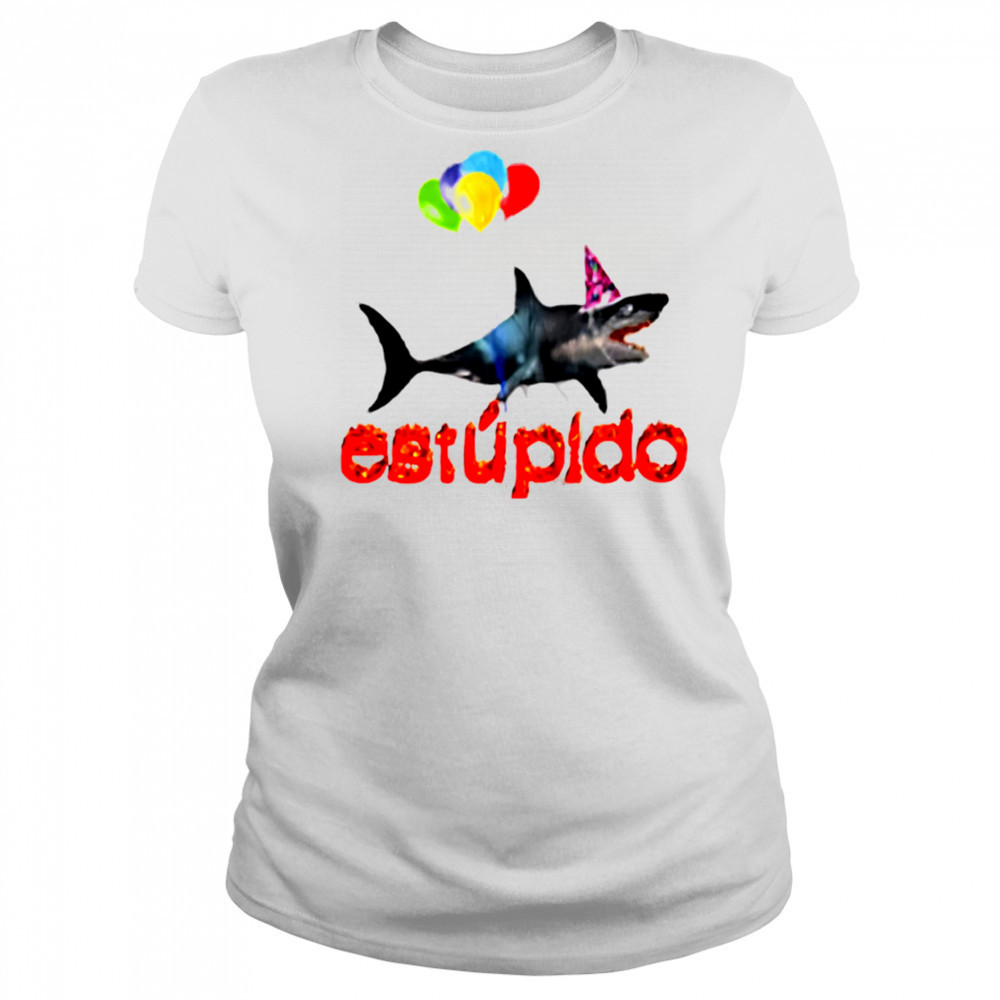 Estupido Shark Birthday shirt Women's T-shirt