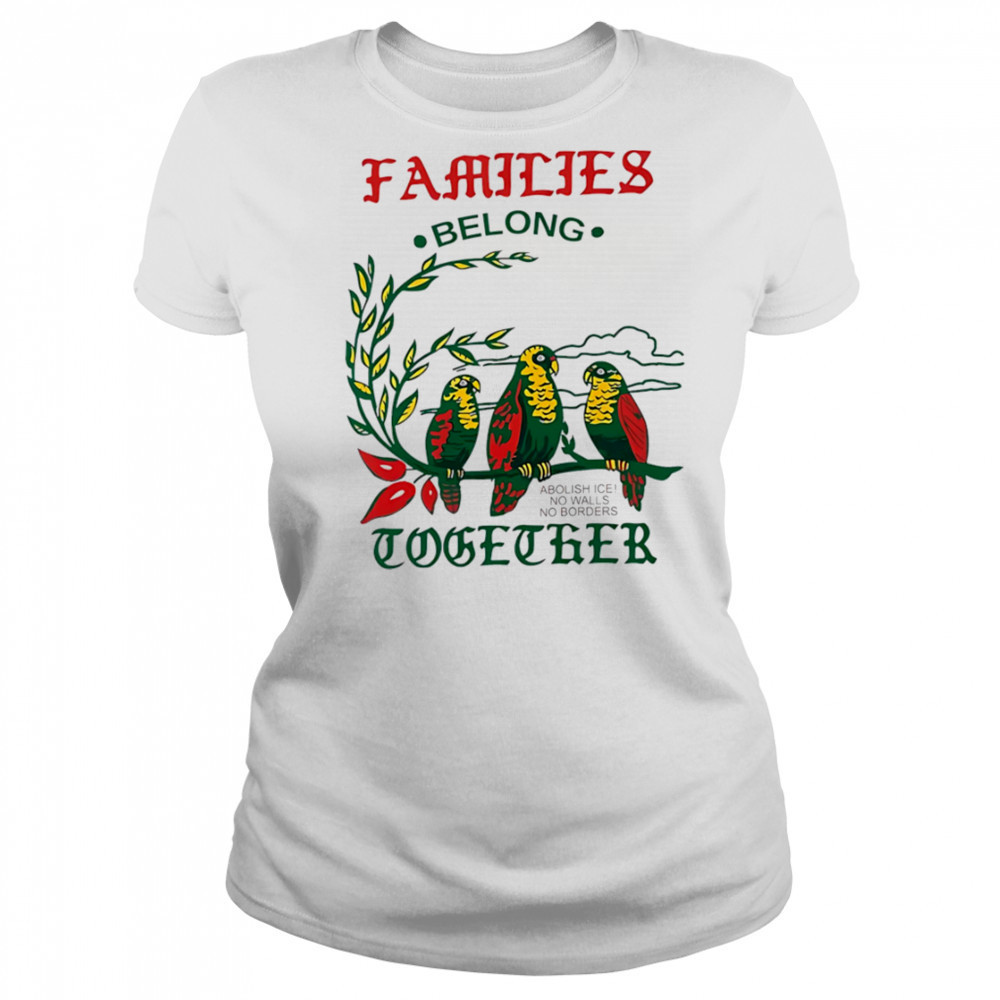 Families Belong Together macaw shirt Women's T-shirt