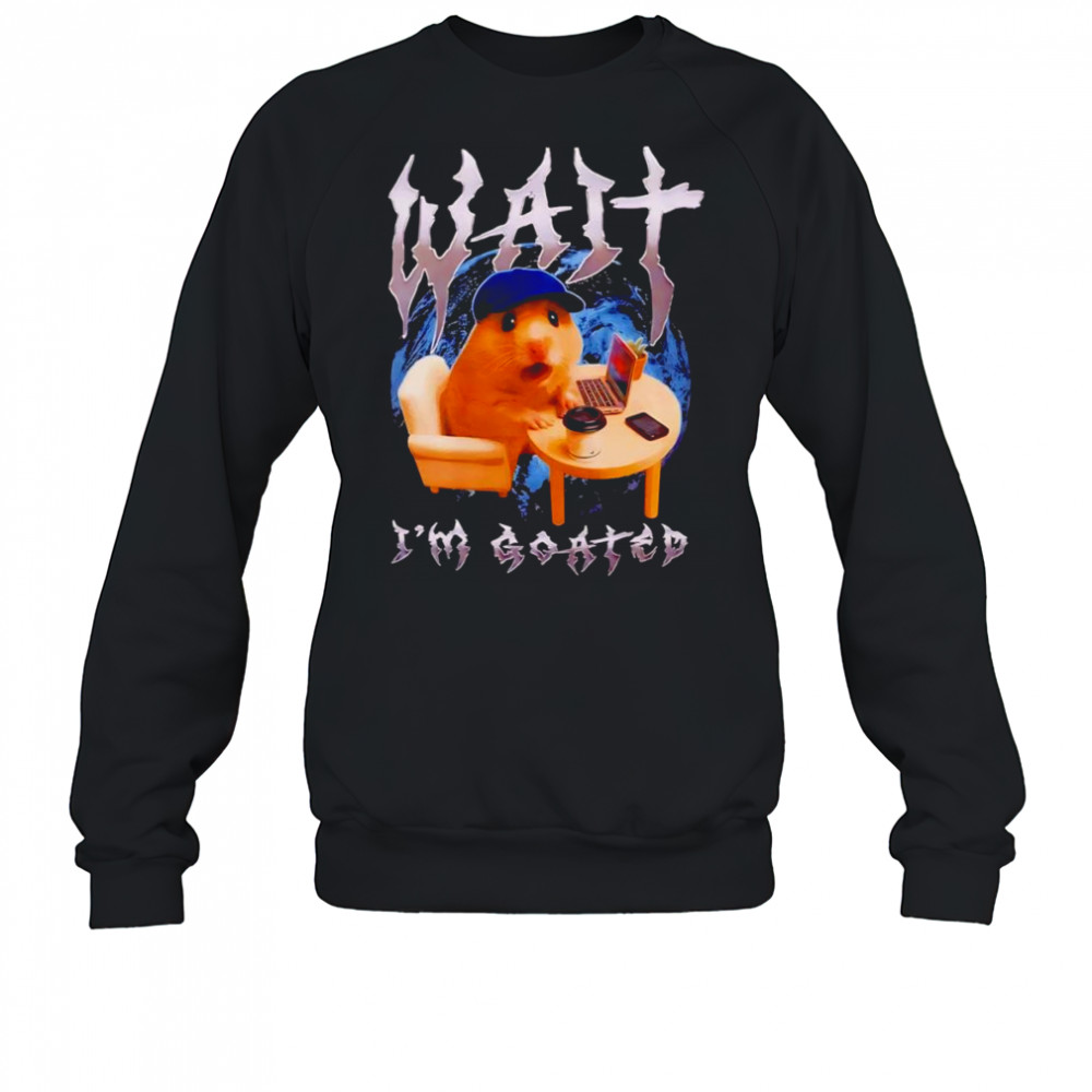 Goated Hamster shirt Hoodie