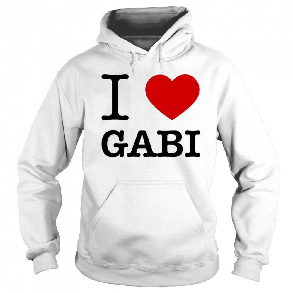 I love gabI shirt Hoodie