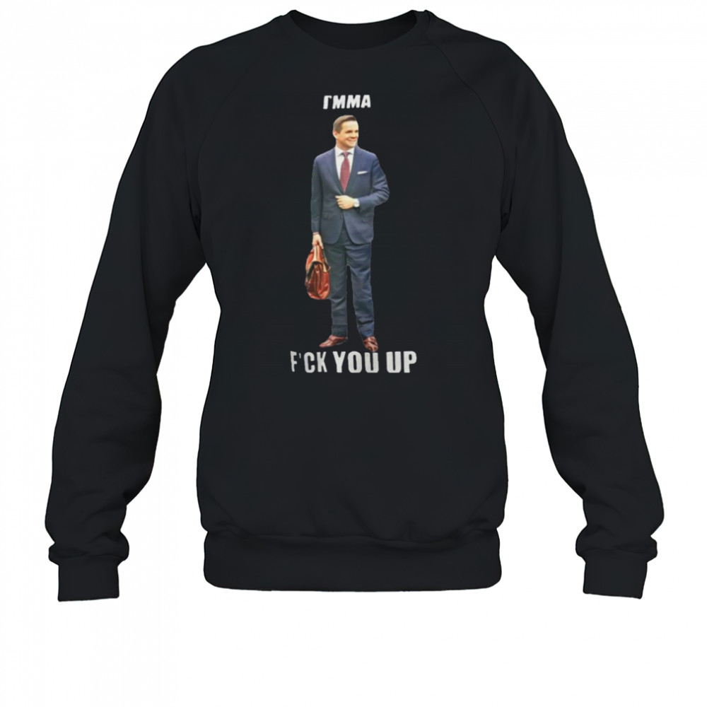 I’mma Fuck You Up T-Shirt Hoodie
