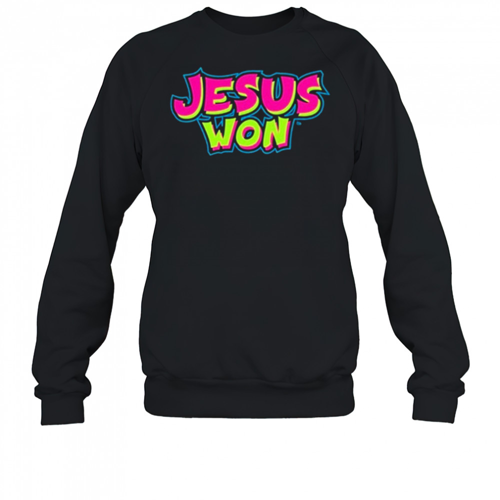 Jesus Won T-Shirt Hoodie