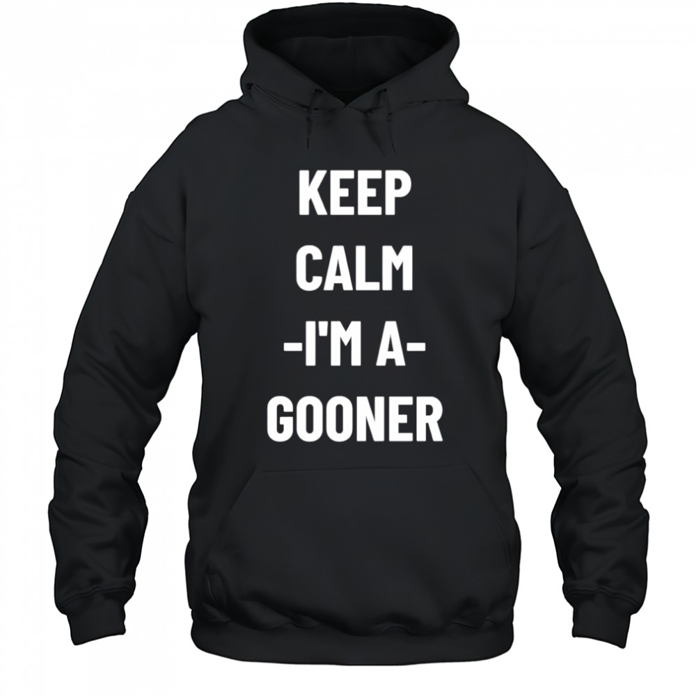 Keep calm I’m a gooner shirt Sweatshirt
