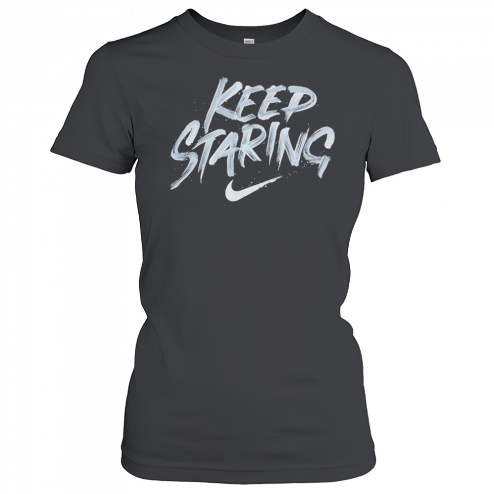 Keep Staring shirt Women's T-shirt