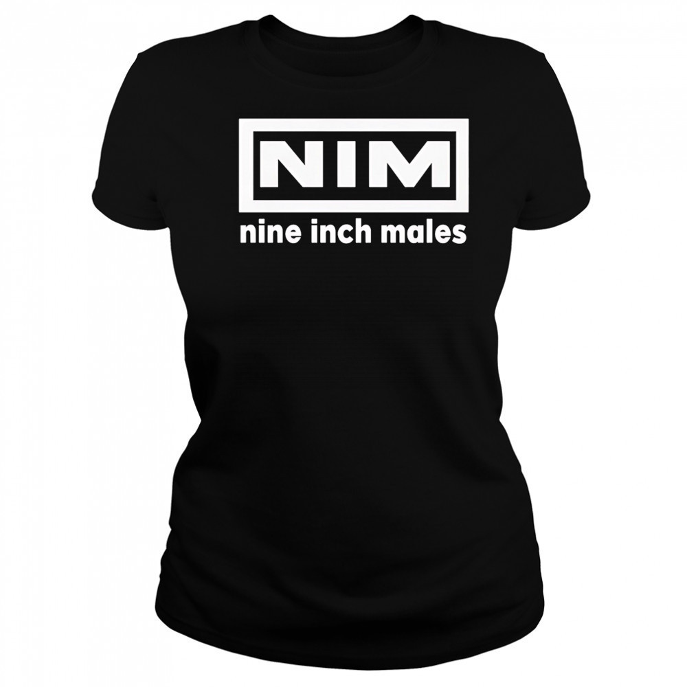 Nim nine inch males shirt Women's T-shirt