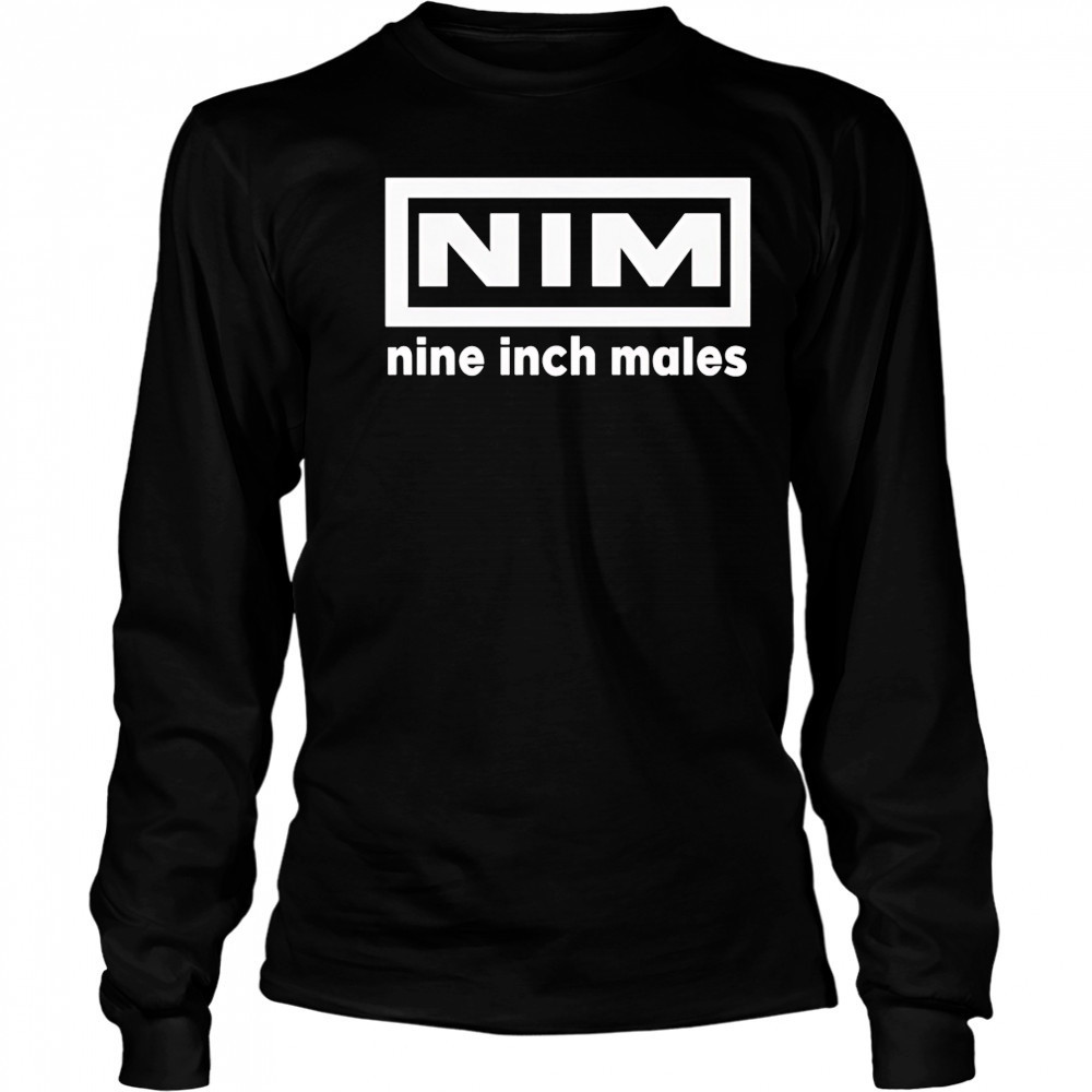Nim nine inch males shirt Long Sleeved