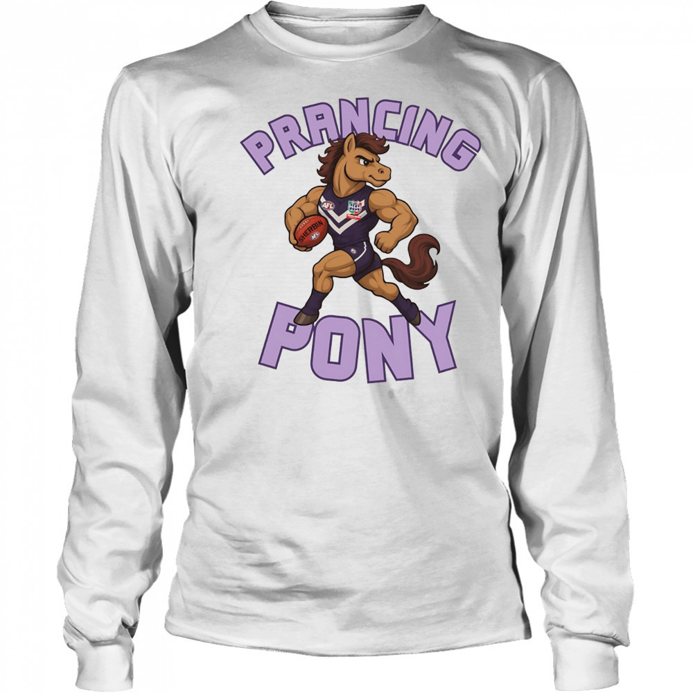 Prancing Pony shirt Long Sleeved
