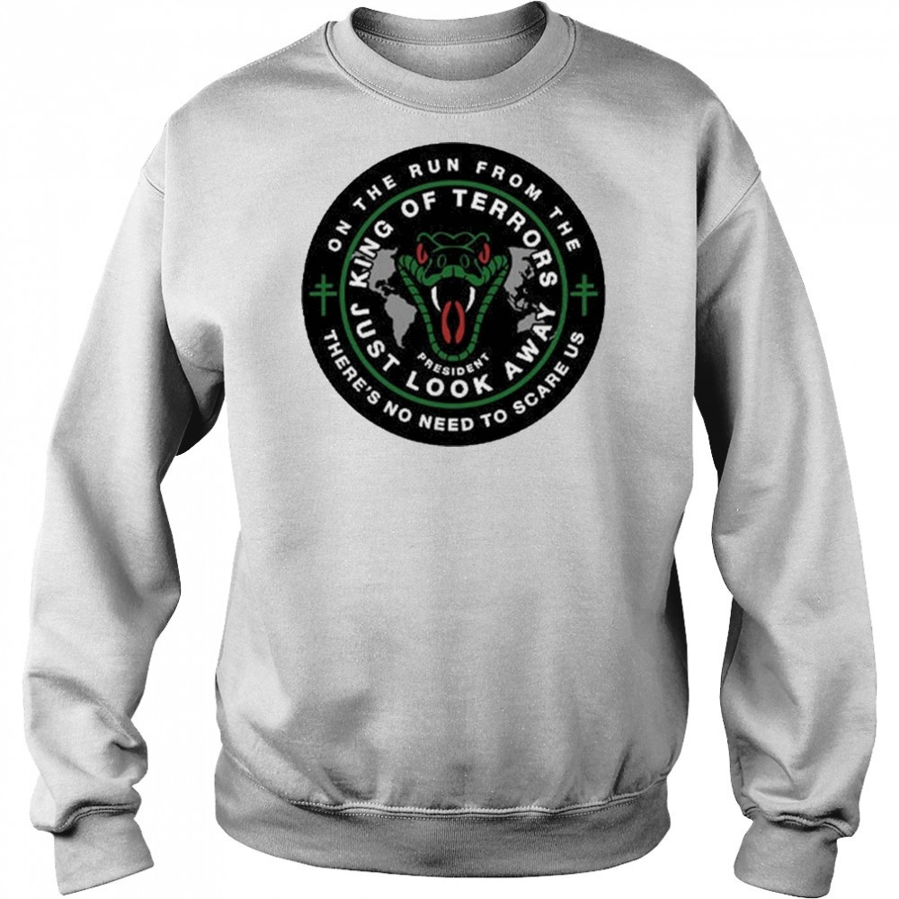 President King Of Terrors T-Shirt Sweatshirt