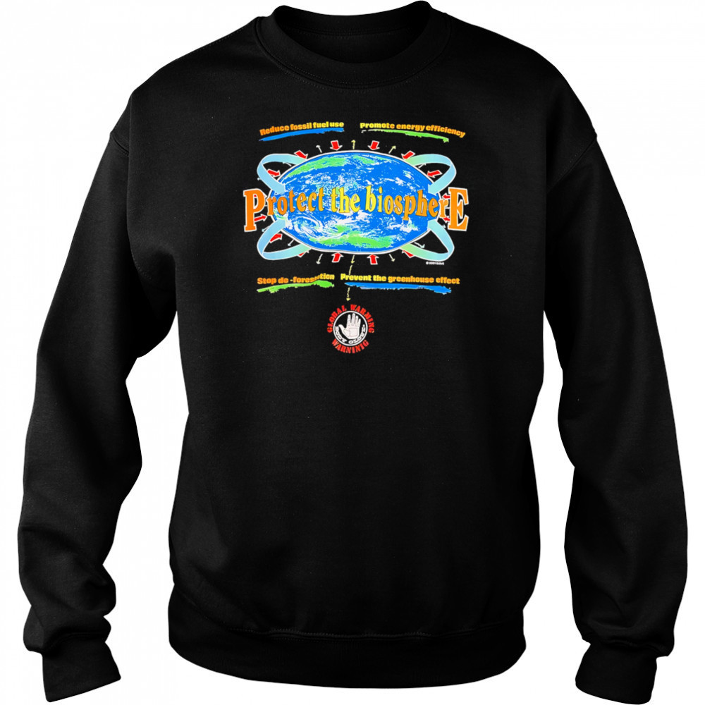 Protect the biosphere retro shirt Sweatshirt