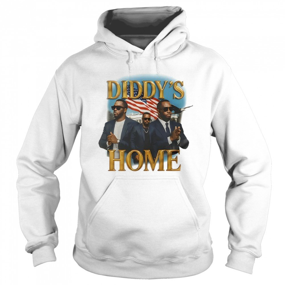 Sean Combs Diddy’s Home T-Shirt Hoodie