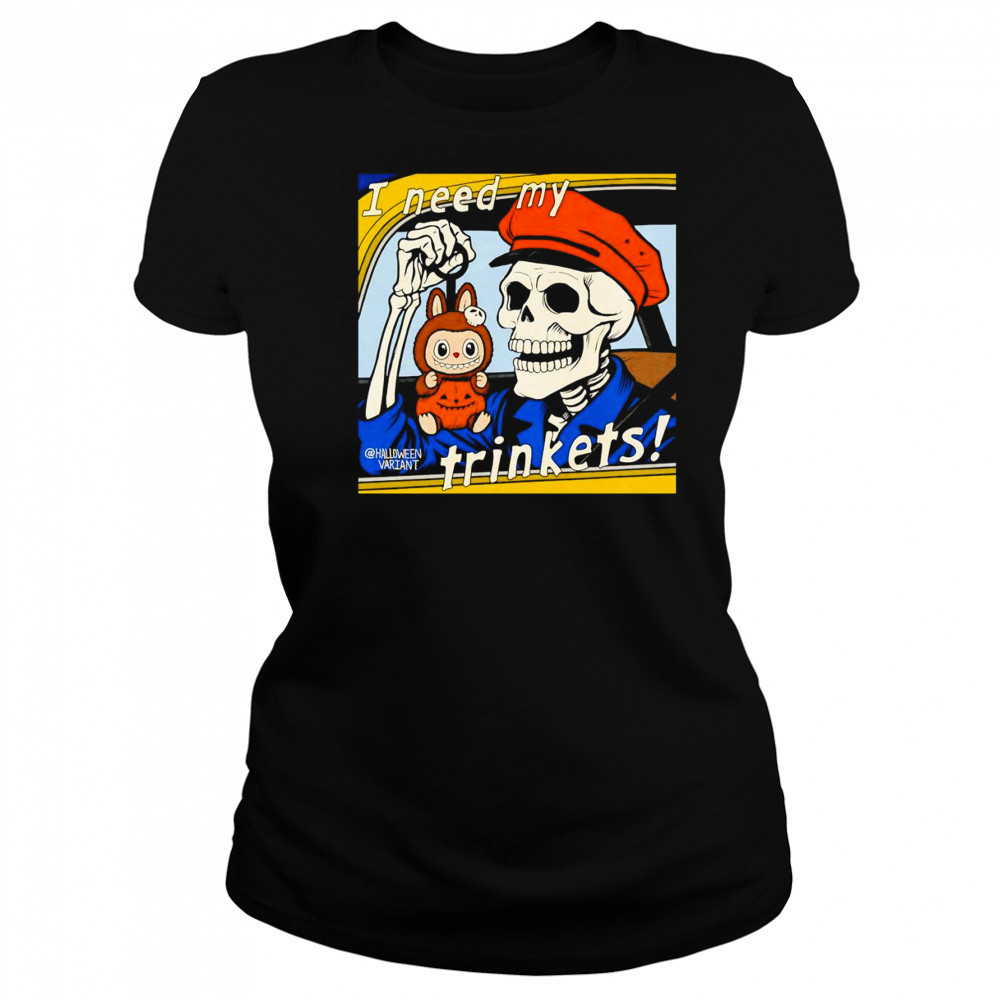 Skeleton holding Labubu I need my trinkets shirt Women's T-shirt