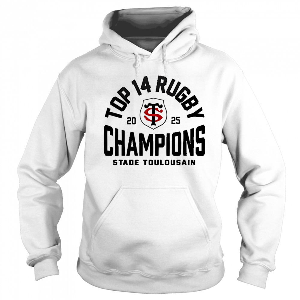 Stade Toulousain Champions 2025 shirt Hoodie