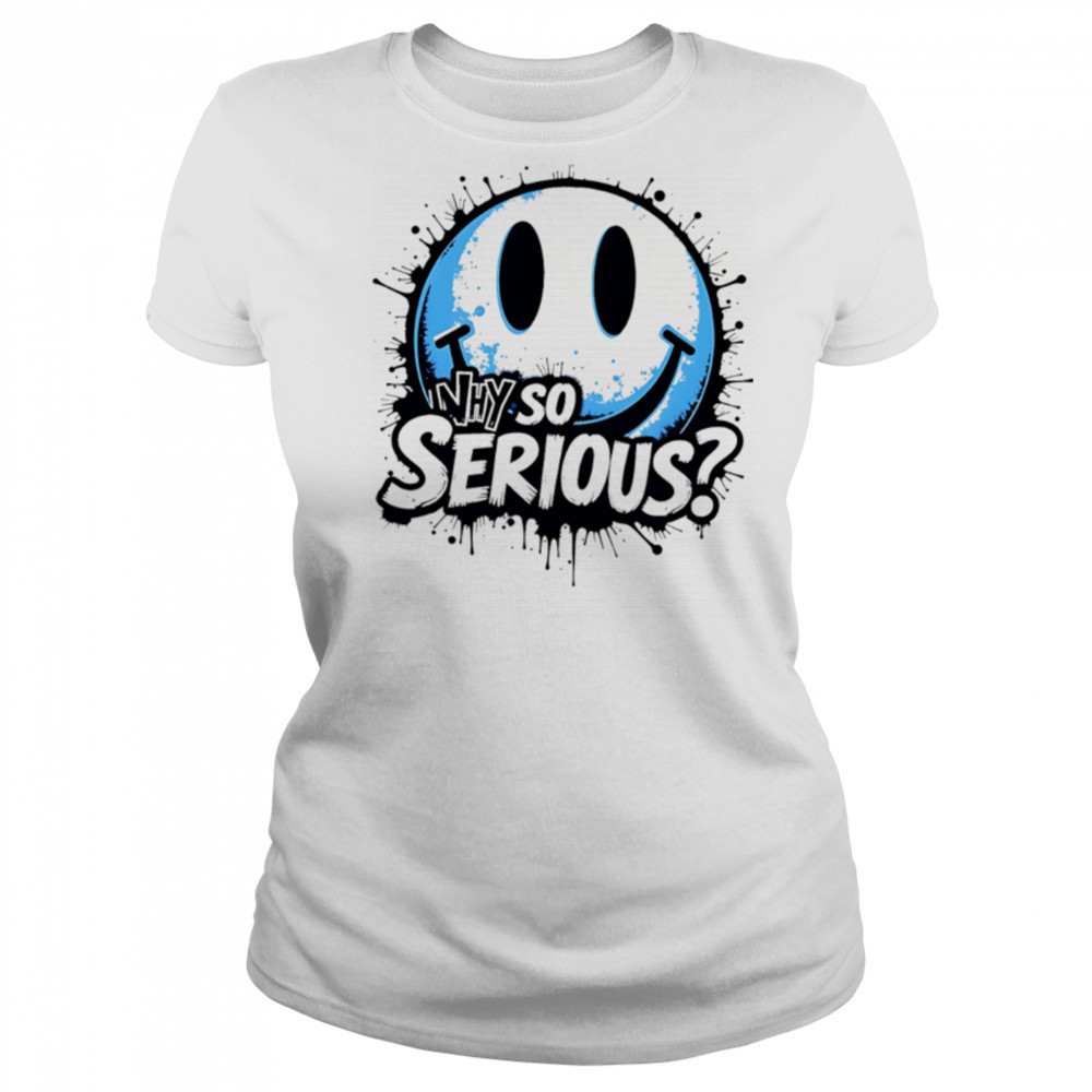 Why So Serious smiley face icon shirt Women's T-shirt