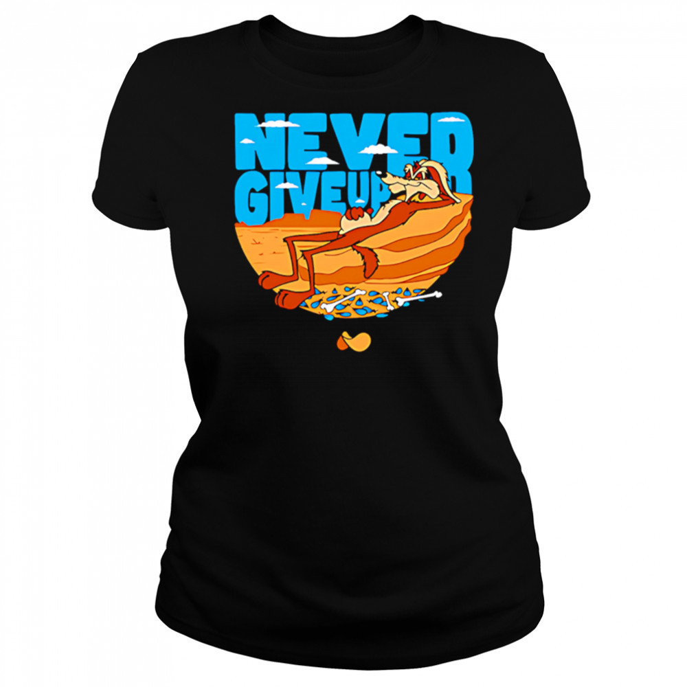 Wile E. Coyote Never Give Up Looney Tunes and Merrie Melodies shirt Women's T-shirt
