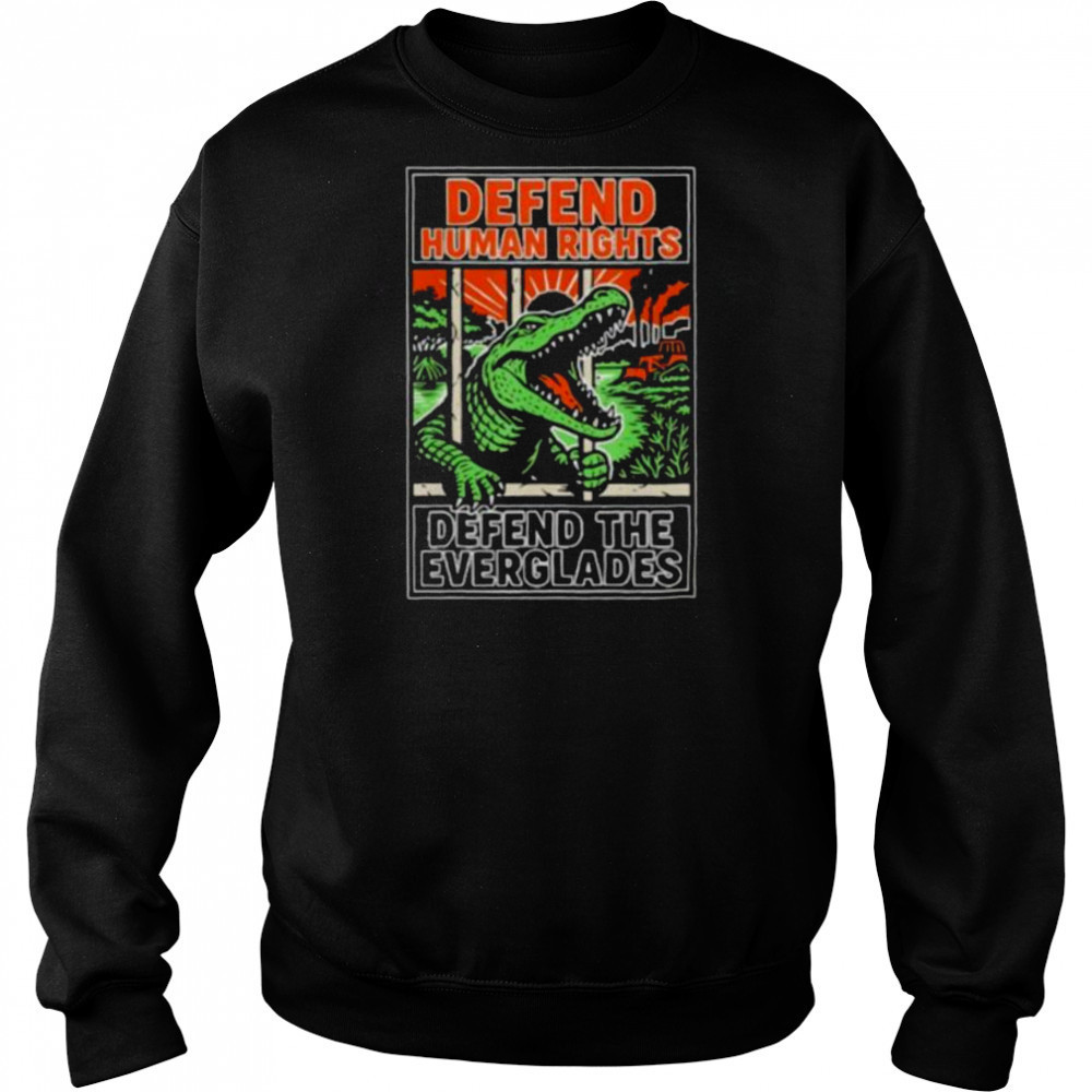 Alligator Alcatraz defend human rights defend the everglades shirt Sweatshirt