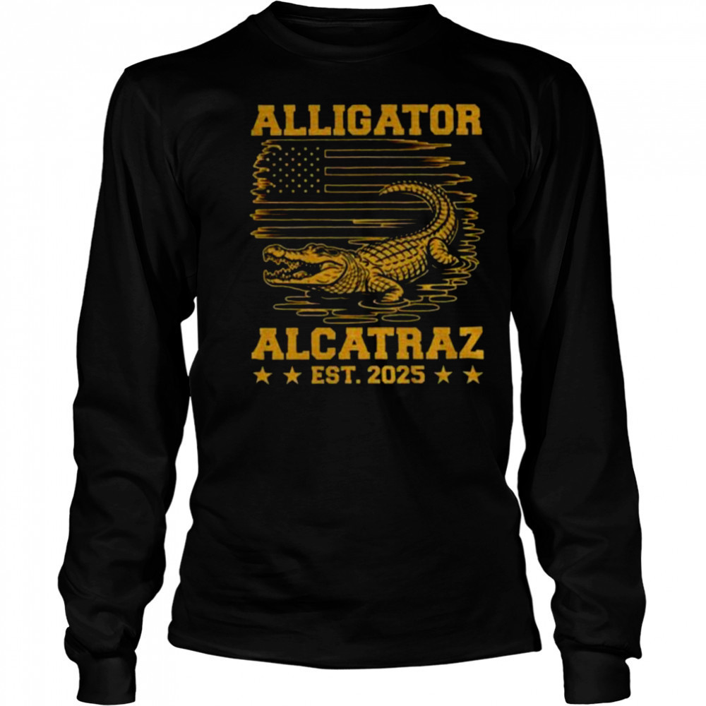 Alligator Alcatraz est 2025 shirt Long Sleeved