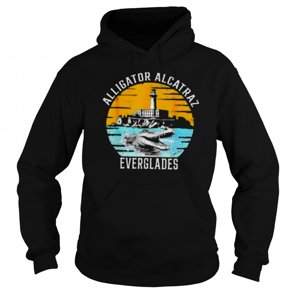Alligator Alcatraz of the Everglades shirt Hoodie