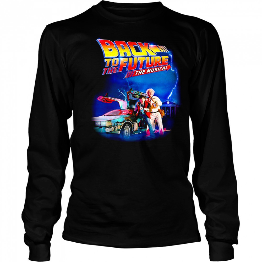 Back to the future the musical shirt Long Sleeved