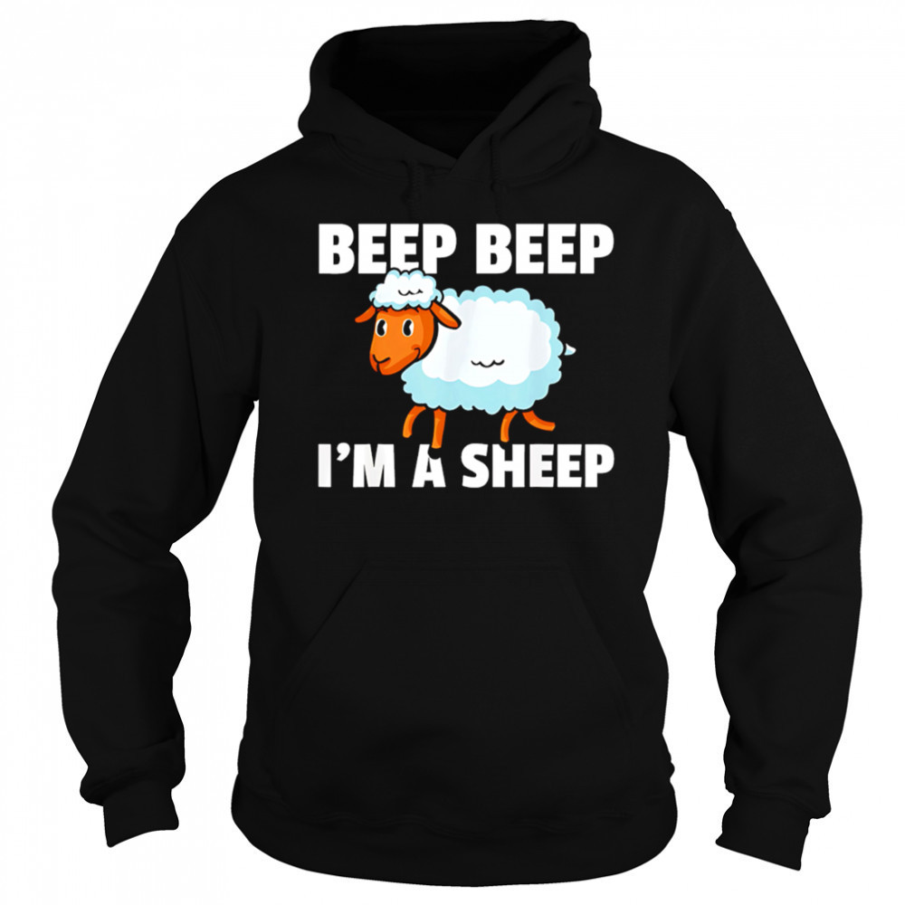 Beep Beep I’m a Sheep cute cartoon shirt Hoodie