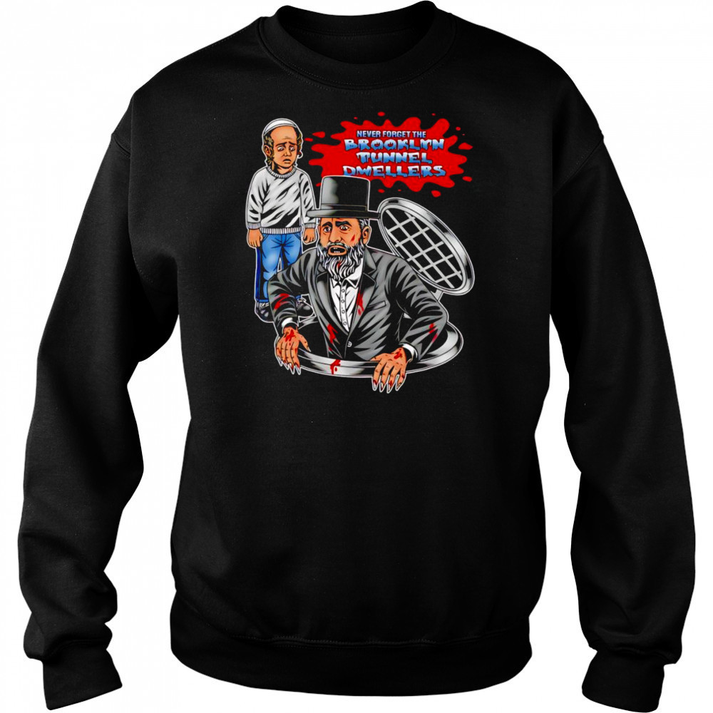 Brooklyn Tunnel Dwellers shirt Sweatshirt