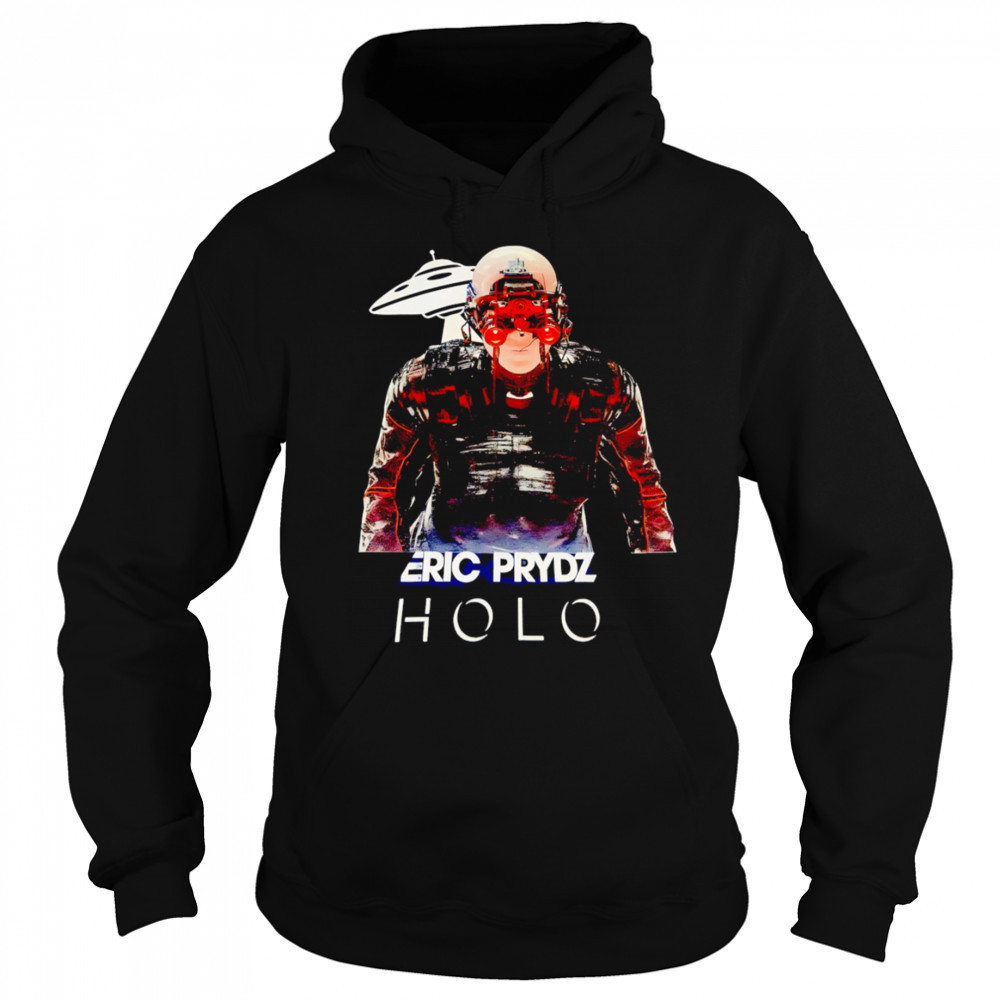 Eric Prydz holo classic shirt Hoodie