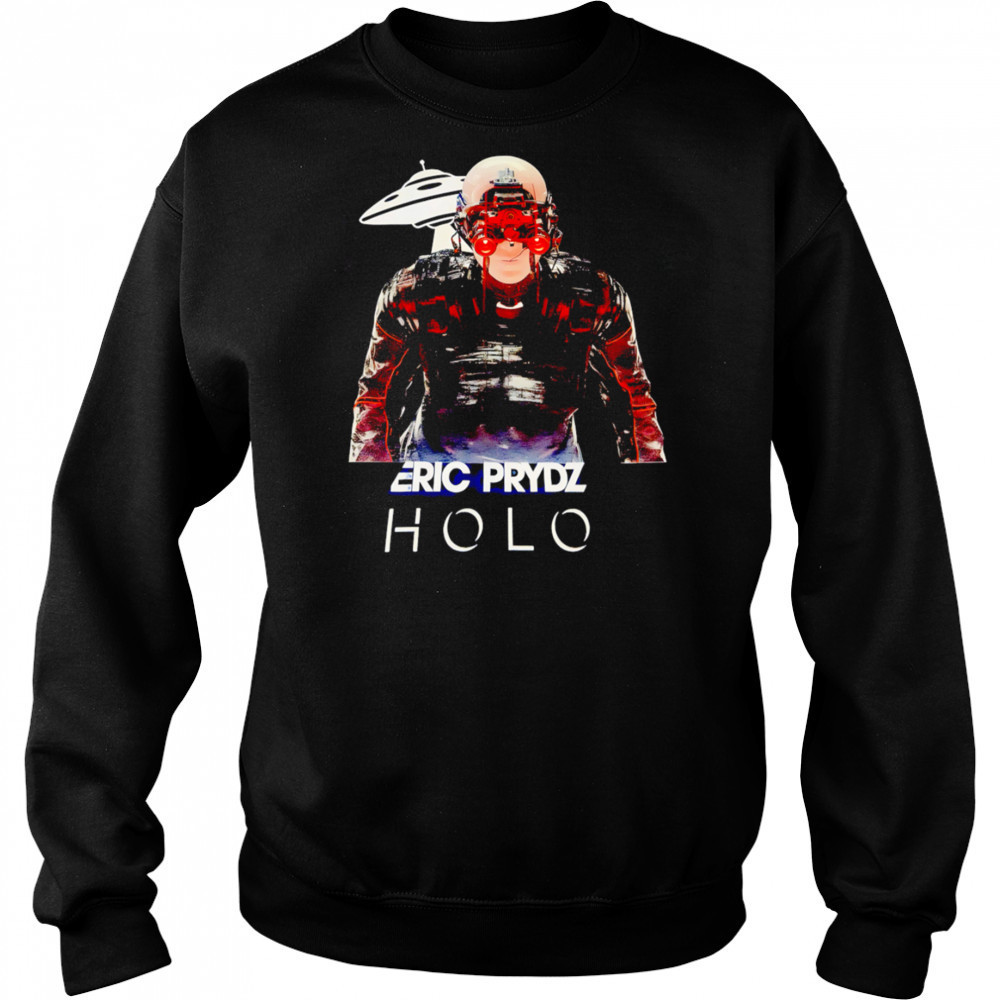 Eric Prydz holo classic shirt Sweatshirt