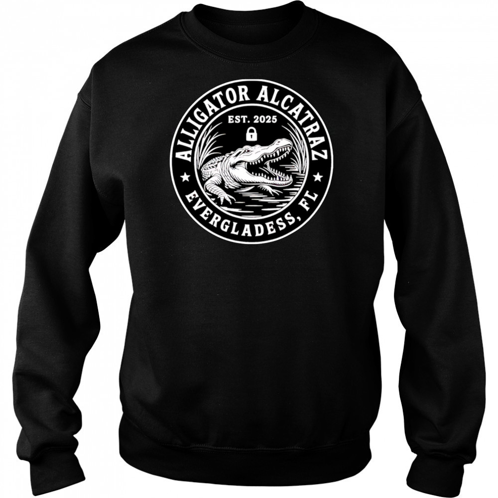 Funny Alligator Alcatraz Florida Everglades Est 2025 shirt Sweatshirt