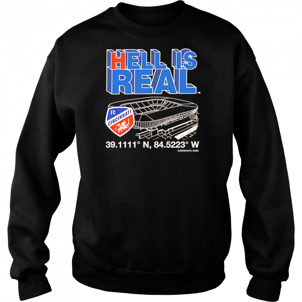 Hell Is Real Cincinnati Coordinates premium shirt Sweatshirt
