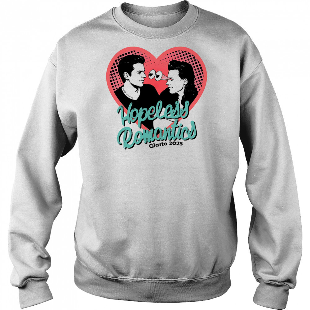 Hopeless Romantics Glasto 2025 shirt Sweatshirt