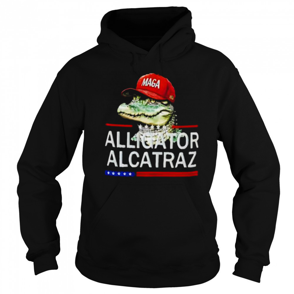 Maga Alligator Alcatraz Everglades Florida shirt Hoodie