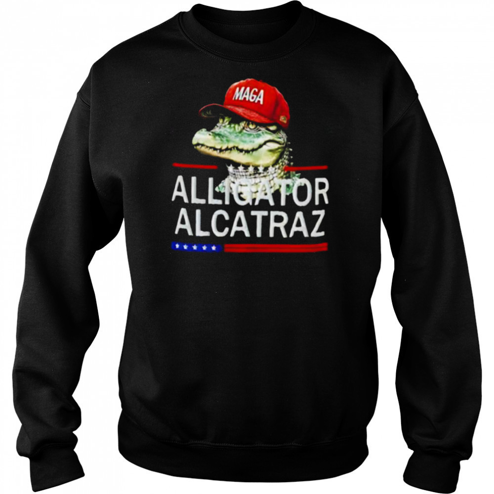 Maga Alligator Alcatraz Everglades Florida shirt Sweatshirt