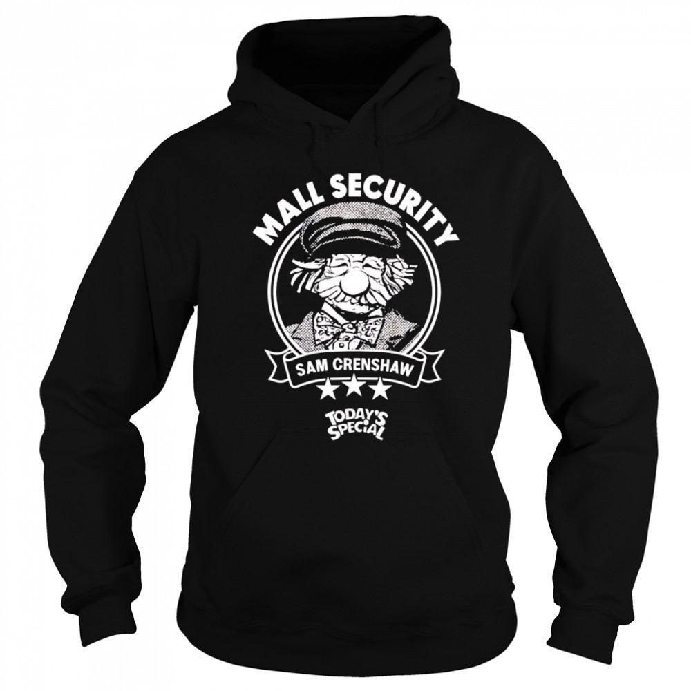 Mall security Sam Crenshaw shirt Hoodie