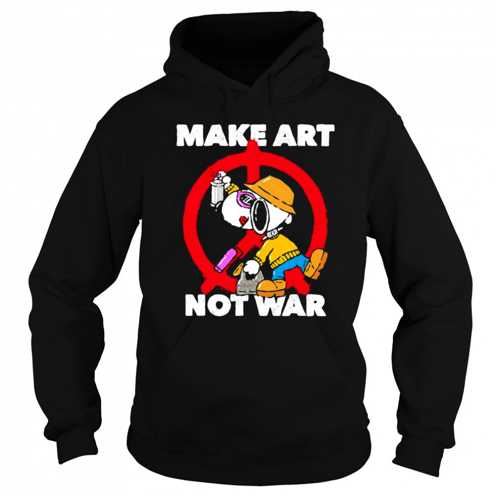 Snoopy make art not war shirt Hoodie