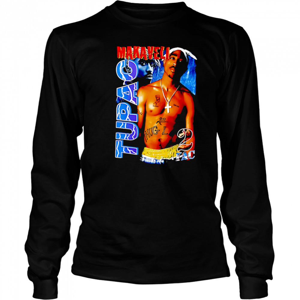 Tupac Makaveli 2Pac shirt Long Sleeved