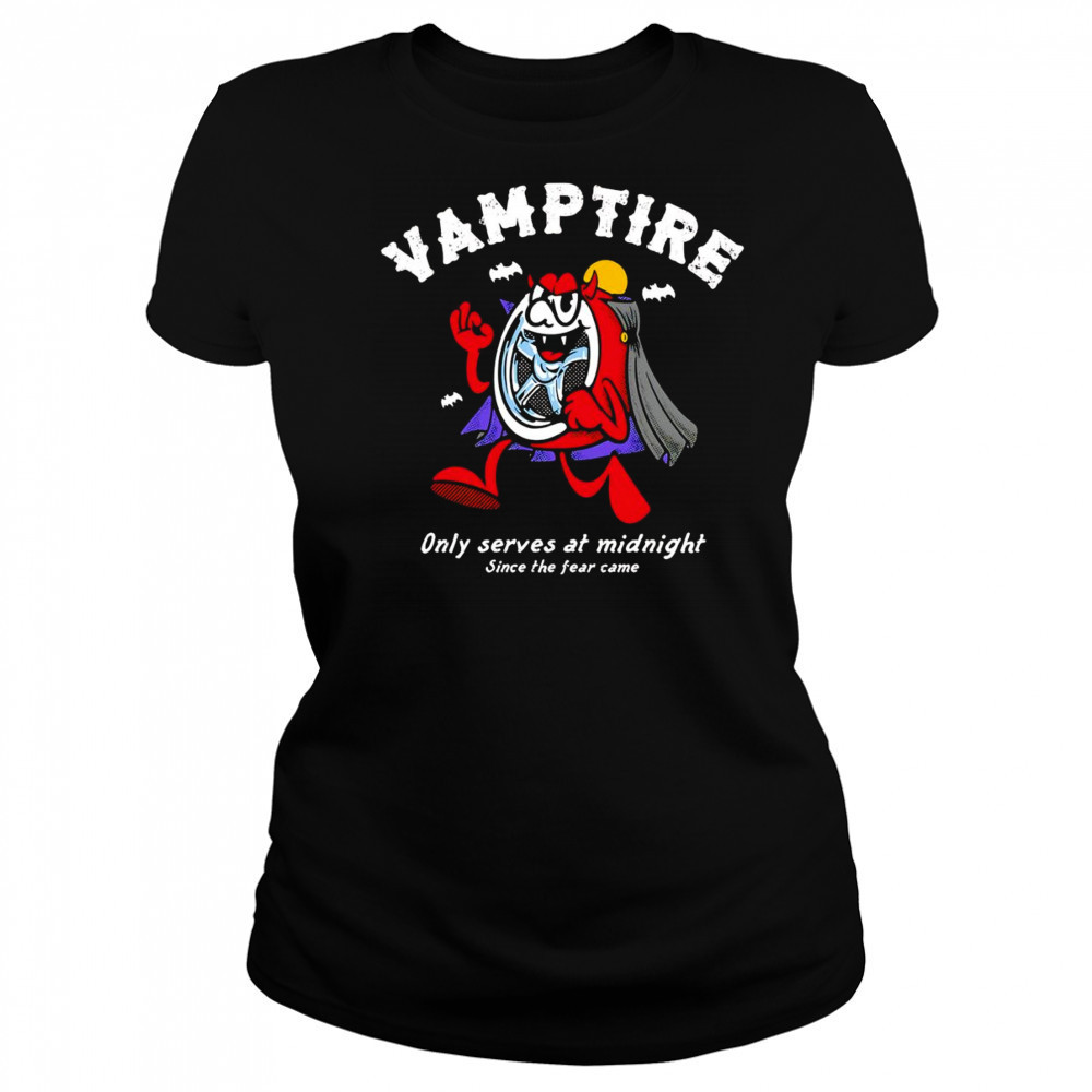 Vamptire only serves at midnight since the fear came shirt Women's T-shirt