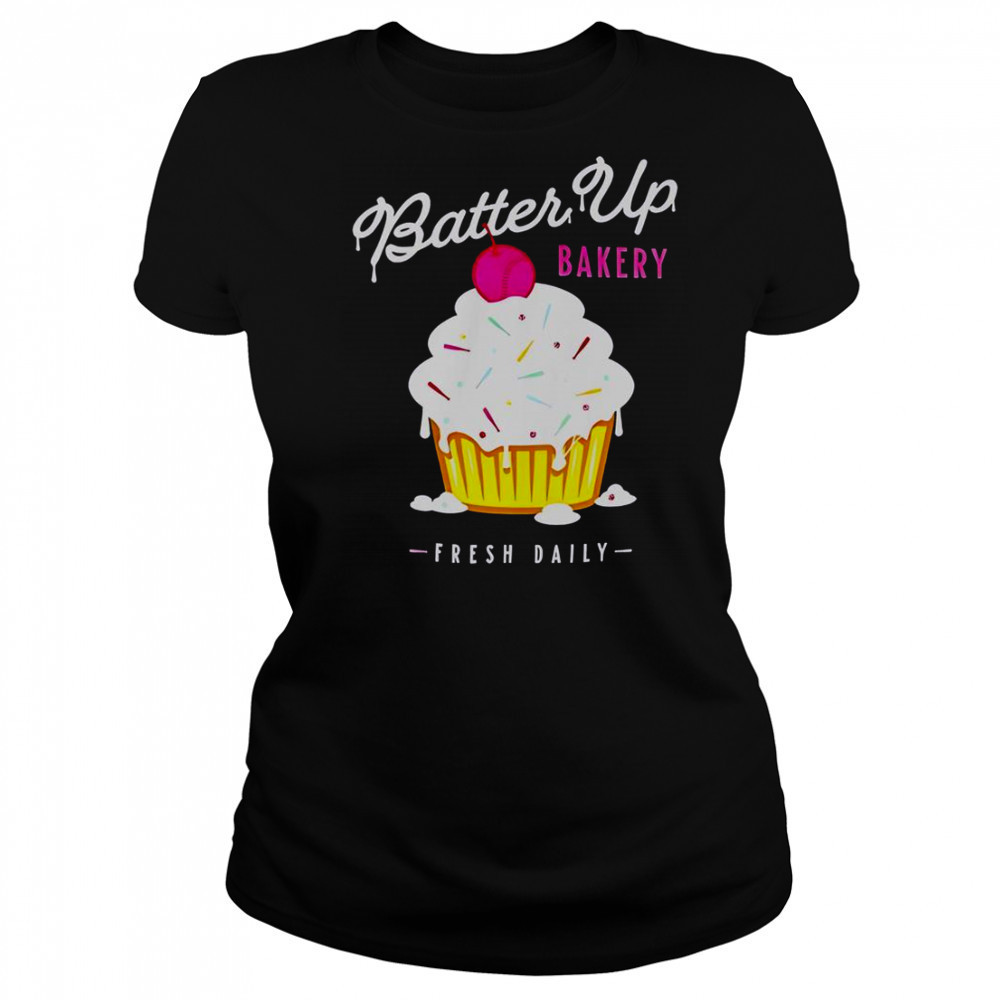 Batter Up Bakery Cupcake Fresh Daily T-Shirt Women's T-shirt