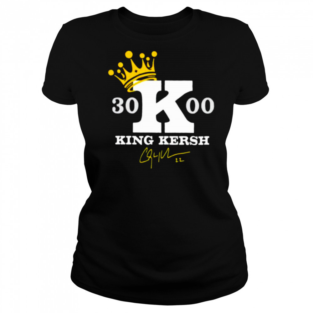 Clayton Kershaw 3000 Career Strikeouts King Kersh signature shirt Women's T-shirt