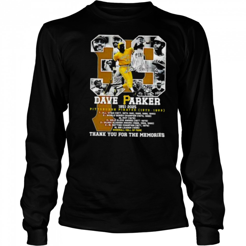 Dave Parker #39 Pittsburgh Pirates 1951 2025 thank you for the memories signature shirt Long Sleeved