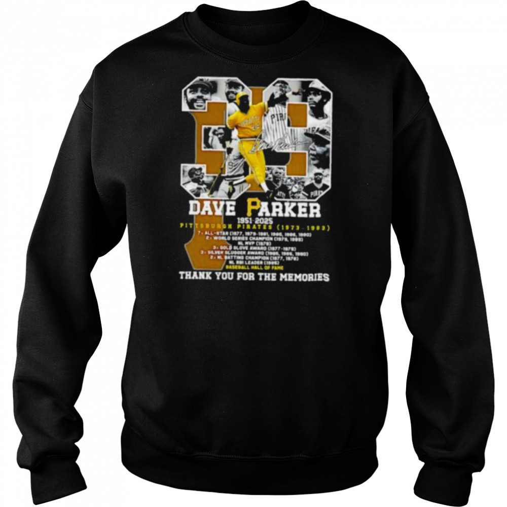 Dave Parker #39 Pittsburgh Pirates 1951 2025 thank you for the memories signature shirt Sweatshirt
