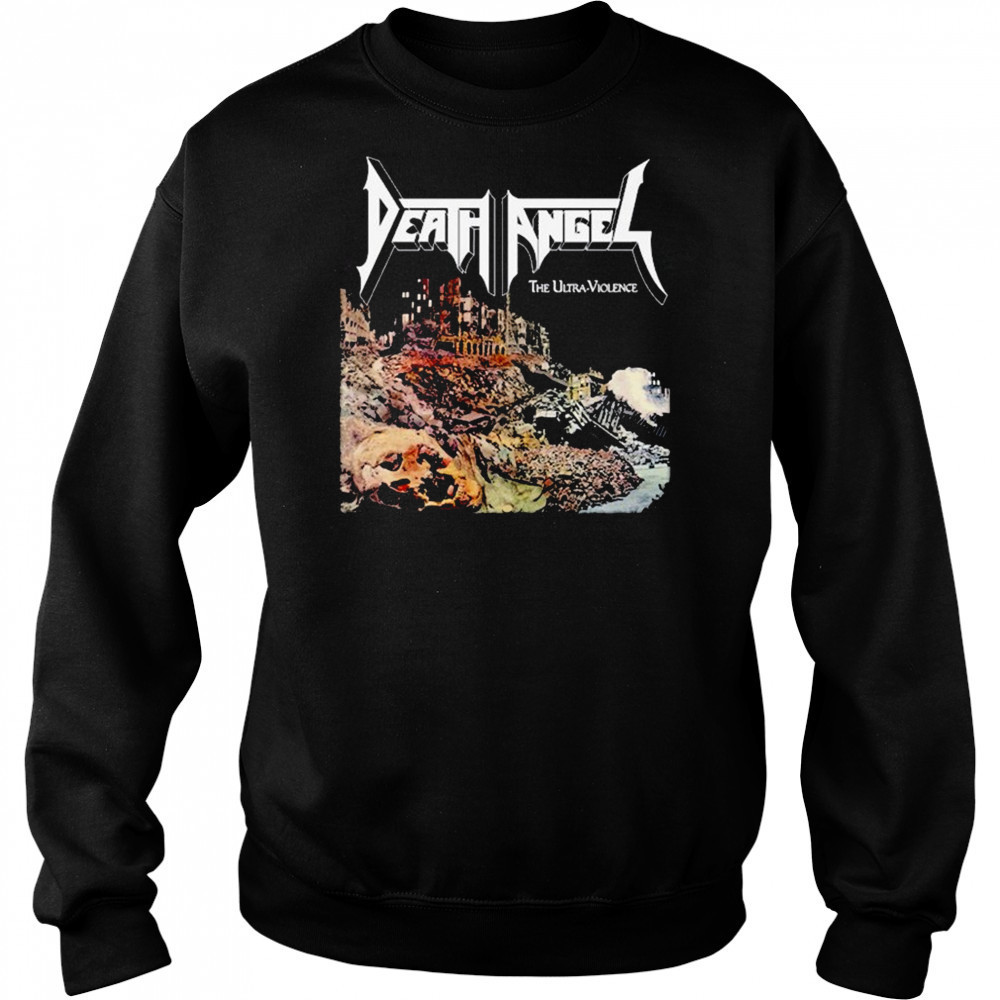 Death Angel The Ultra-Violence T-shirt Sweatshirt