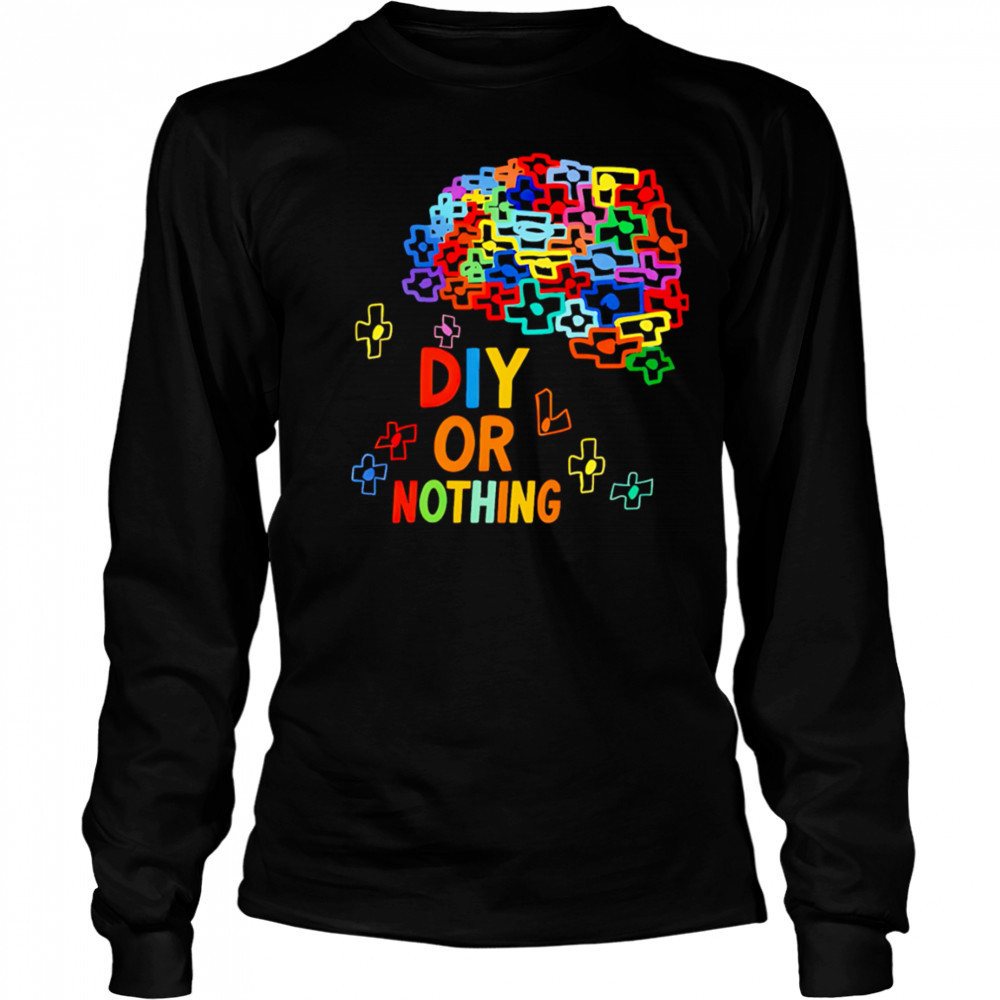Diy Or Nothing pride shirt Long Sleeved