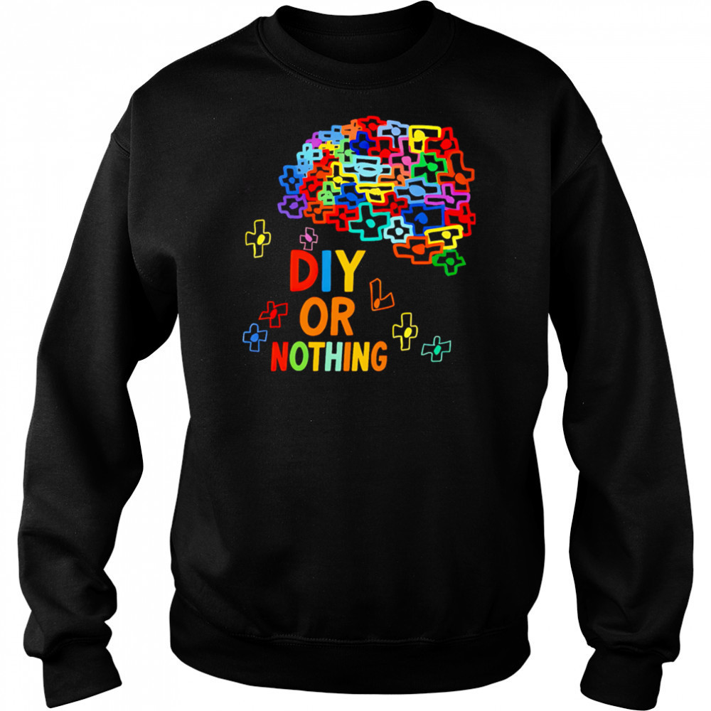 Diy Or Nothing pride shirt Sweatshirt